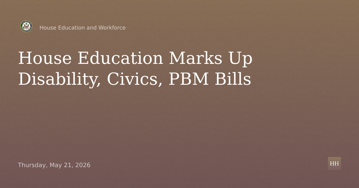 Markup on Disability Employment, Civics History, Form 5500, PBMs, Billing
