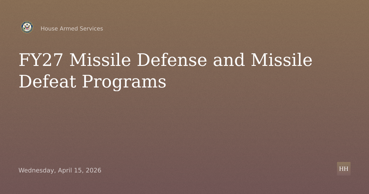 FY27 Missile Defense & Missile Defeat Programs and Activities