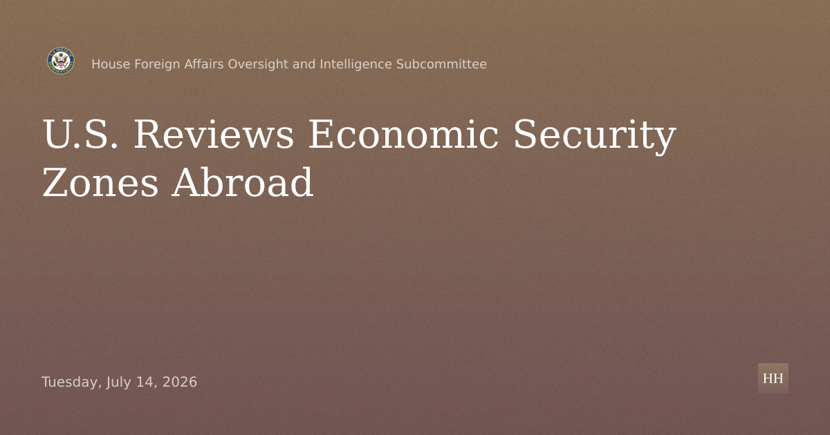 U.S. Economic Security and Investment Abroad: Assessing Economic Security Zones