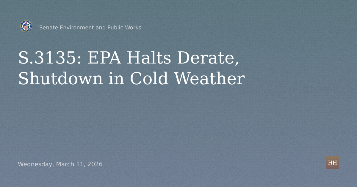 S.3135: EPA to Authorize Suspending Engine Derate, Shutdown in Cold Weather