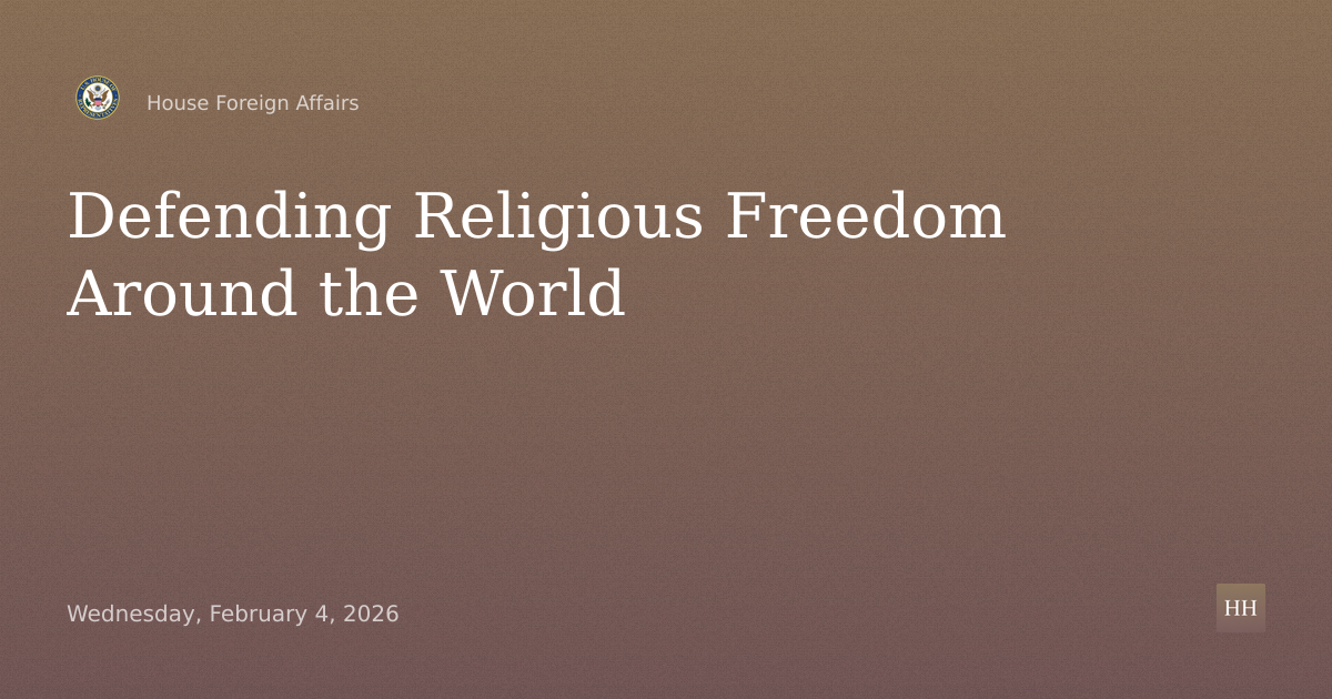 Defending Religious Freedom Around the World