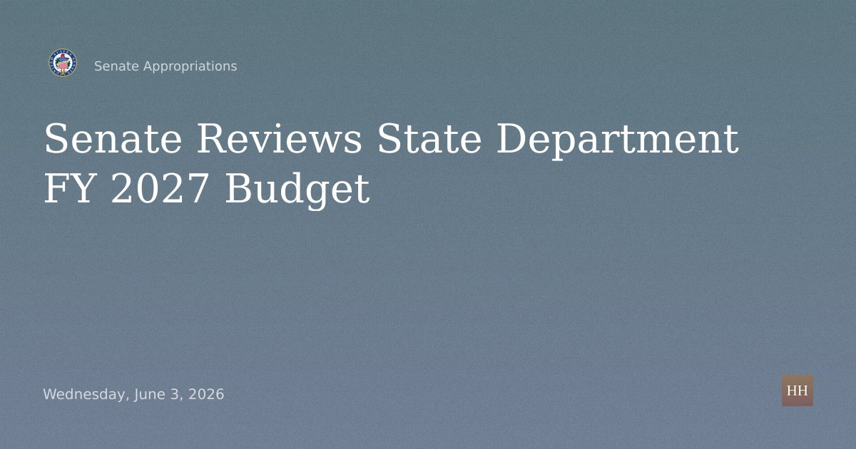 FY 2027 Department of State Budget Estimates and Justification