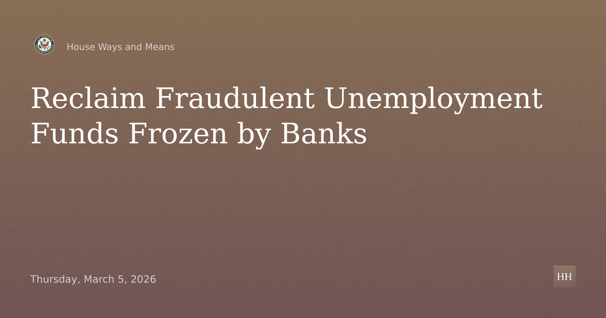 Reclaiming “Forgotten” Fraudulent Pandemic Unemployment Funds Frozen by Banks