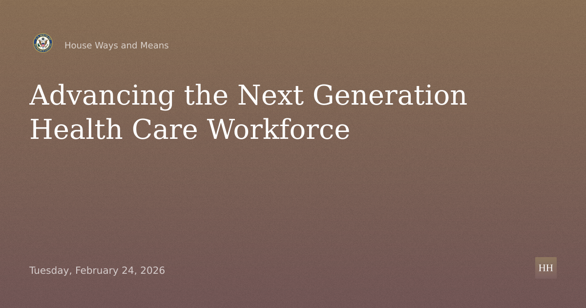 Advancing the Next Generation of America’s Health Care Workforce