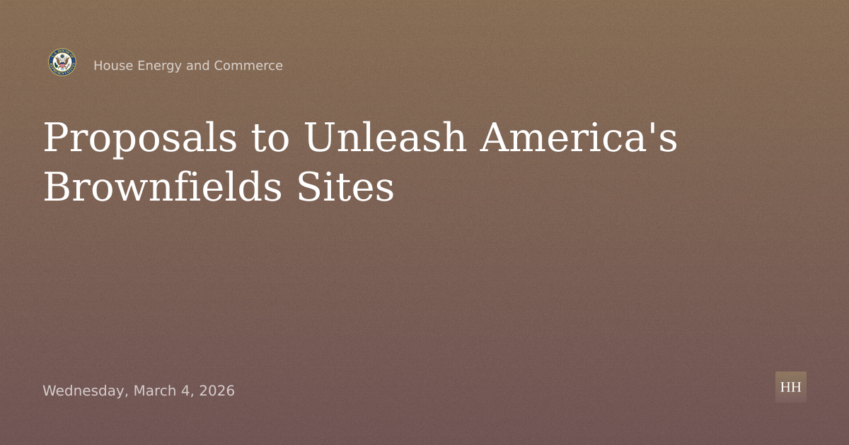 Ready for Reuse: Legislative Proposals to Unleash the Potential of America’s Brownfields Sites