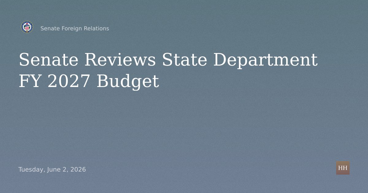 President's FY 2027 Budget Request for Department of State