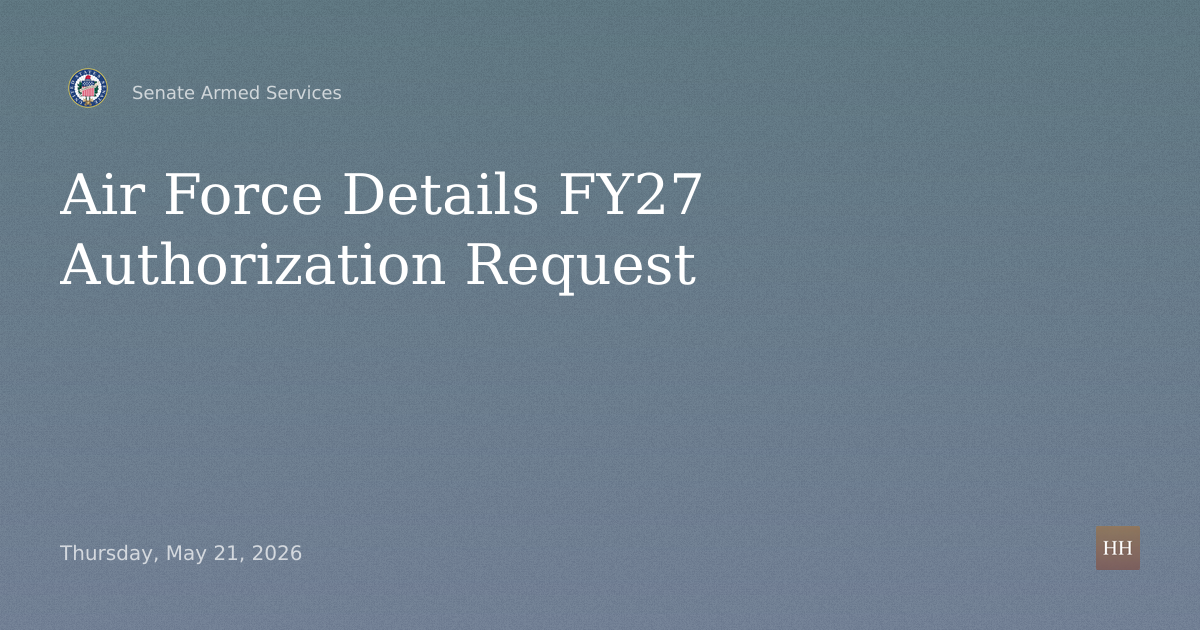 Air Force Posture for FY27 Authorization Request, Future Years Defense Program