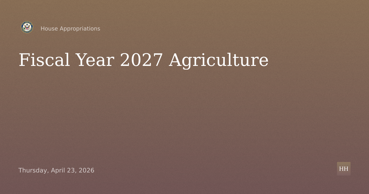 Fiscal Year 2027 Agriculture