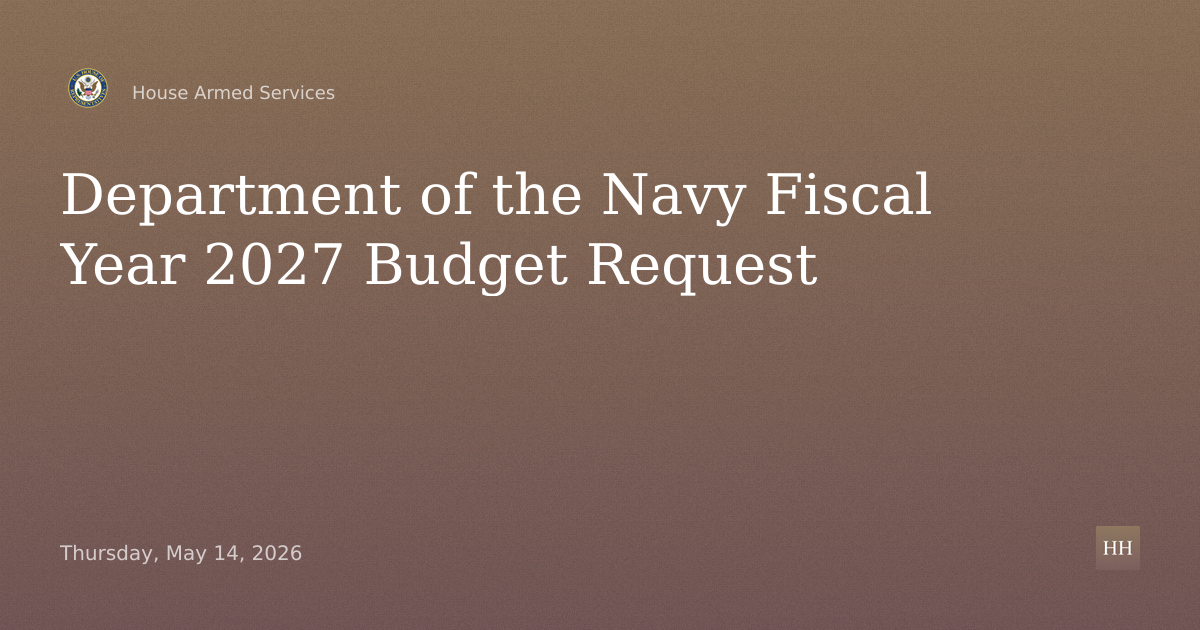 Department of the Navy Fiscal Year 2027 Budget Request