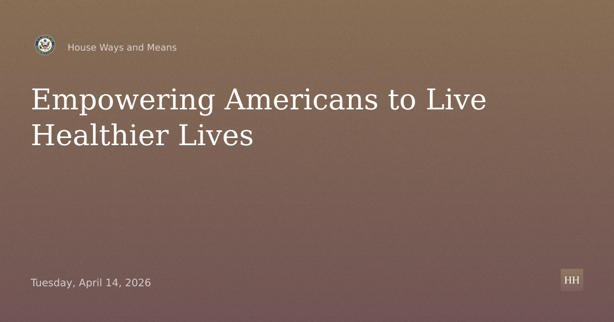 Modernized Health Care in Practice: Empowering Americans to Live Healthier Lives