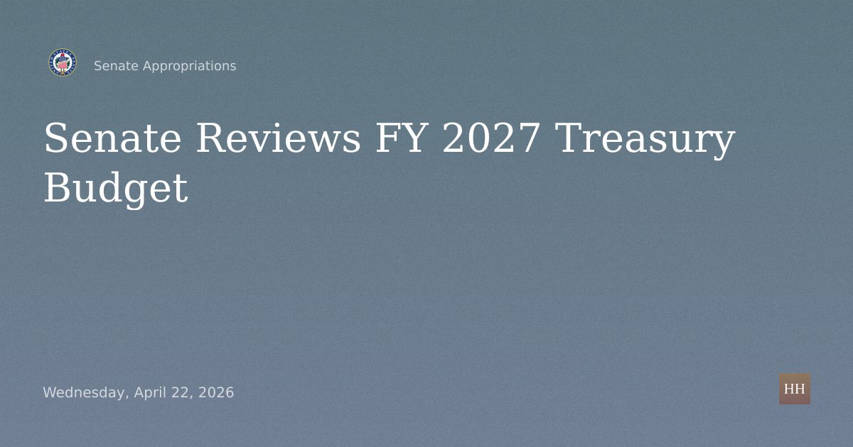 Fiscal Year 2027 Department of the Treasury Budget Justification