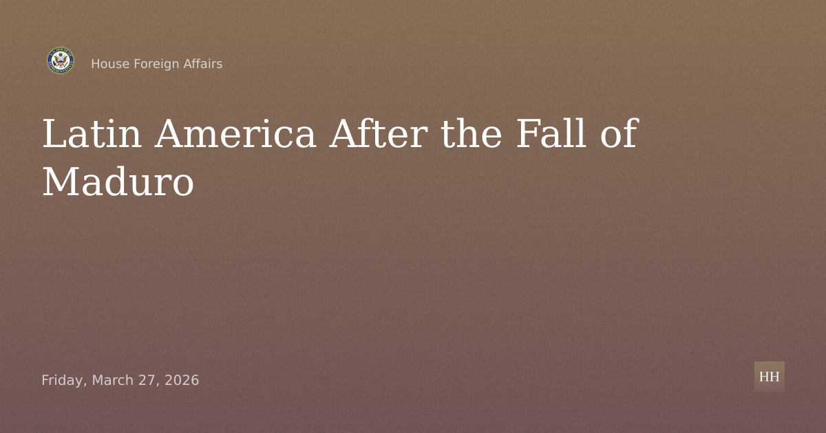 Latin America After the Fall of Maduro