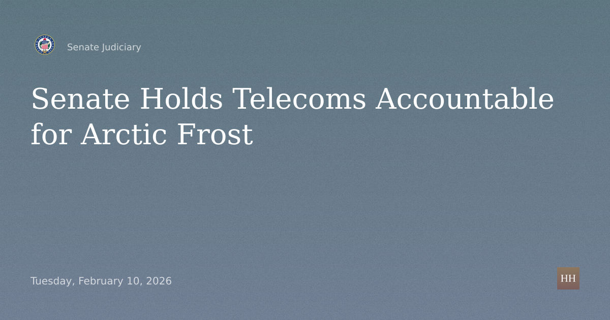 Arctic Frost Accountability and Oversight of Telecommunications Carriers
