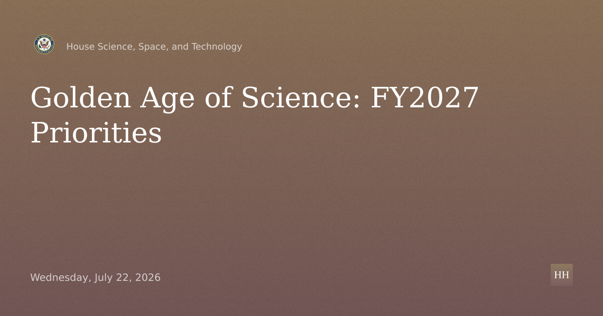 Golden Age of Science: FY2027 Research and Technology Enterprise Priorities