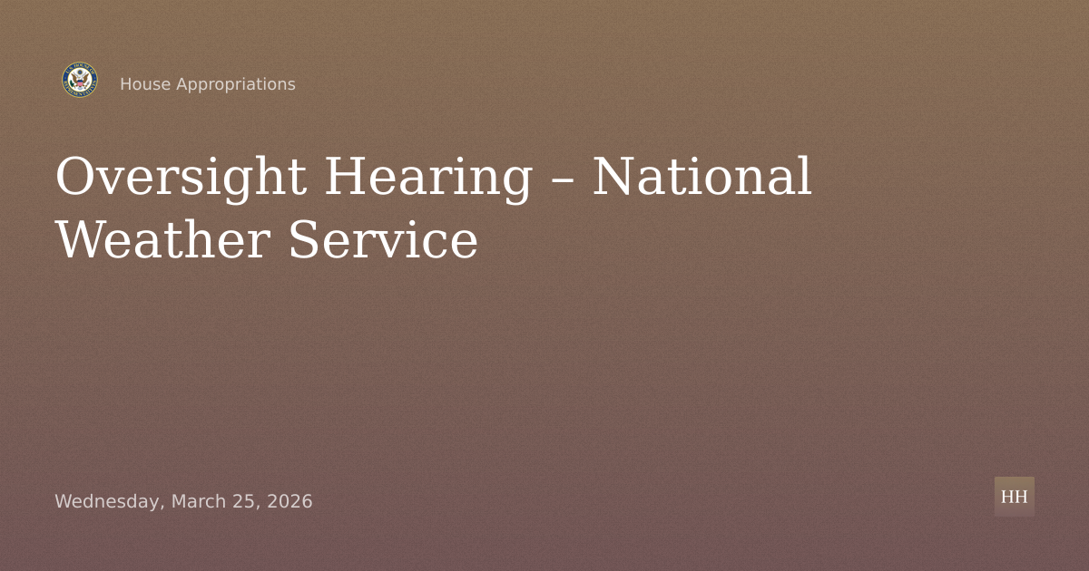 Oversight Hearing – National Weather Service
