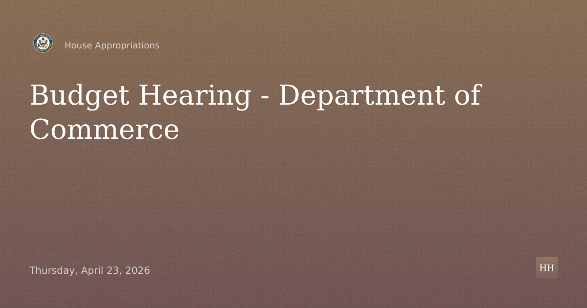 Budget Hearing - Department of Commerce