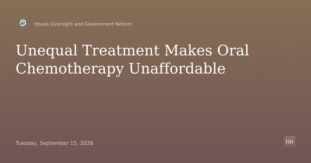 Unequal Treatment: Addressing the Drivers of Unaffordability for Oral Chemotherapy