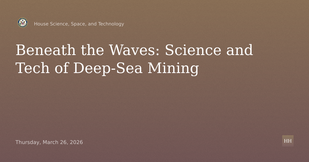 Beneath the Waves: The Science and Technology of Deep-Sea Mining