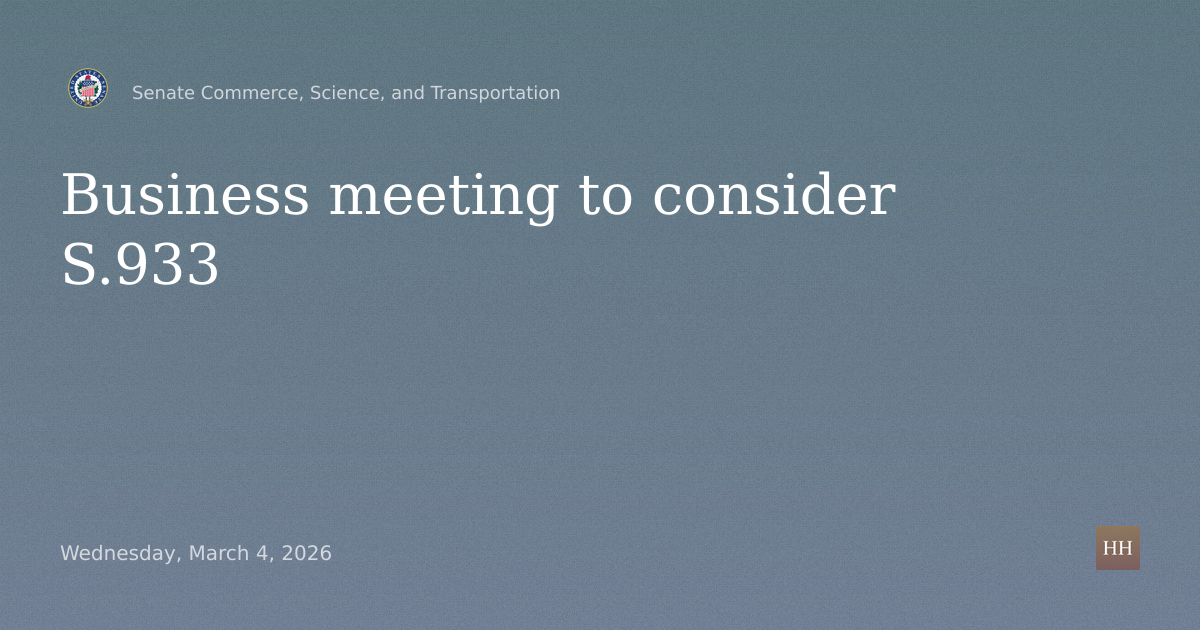 Business meeting to consider S.933