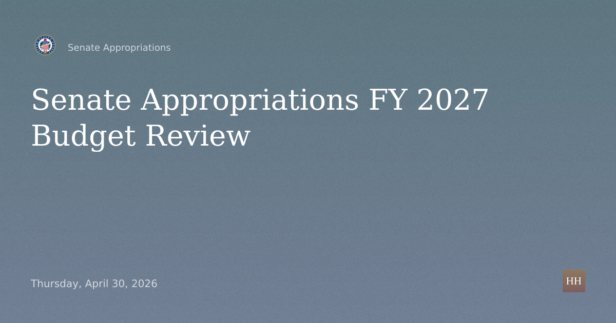 Hearings to examine proposed budget estimates and justification for fiscal year 2027 for the