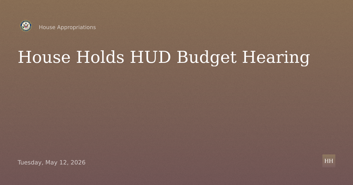 Budget Hearing – Department of Housing and Urban Development