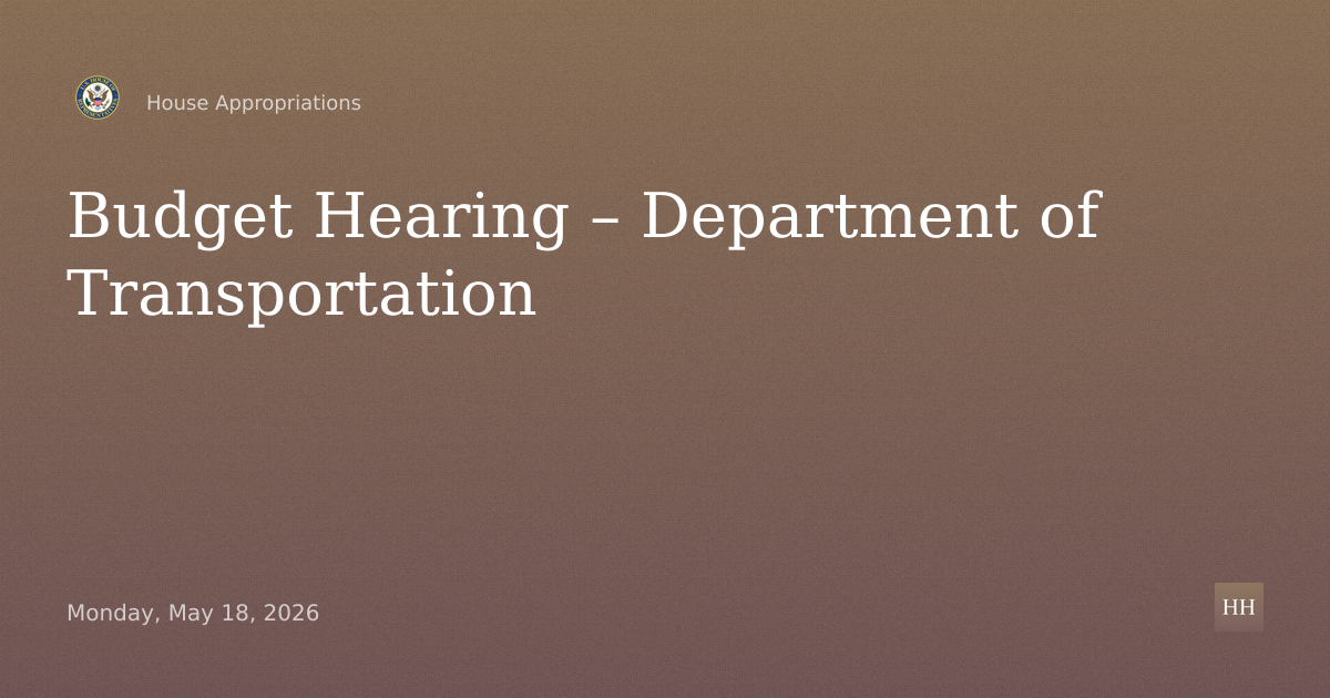 Budget Hearing – Department of Transportation