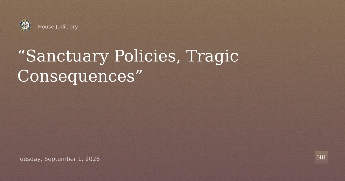 Sanctuary Policies, Tragic Consequences