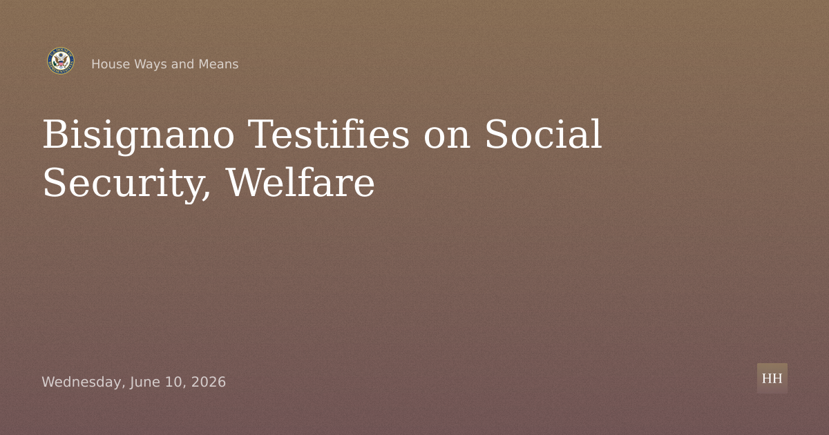 Joint Social Security and Work & Welfare Hearing With Commissioner Bisignano