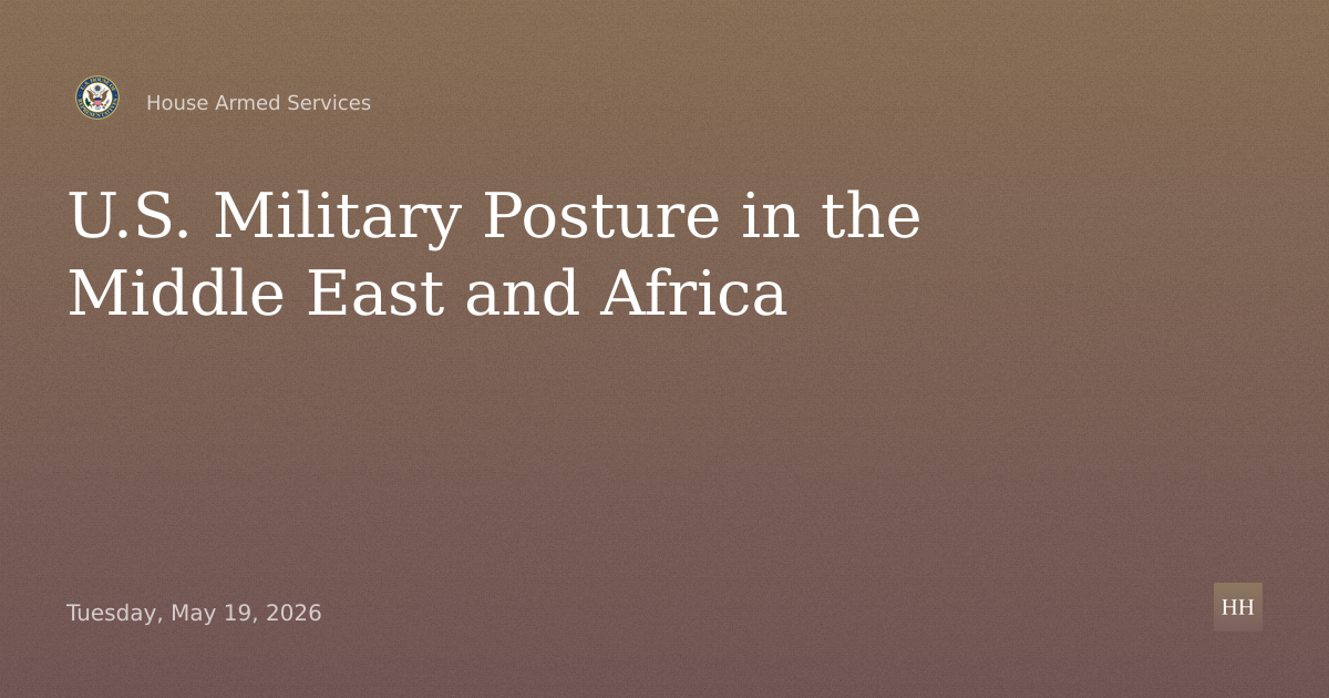 U.S. Military Posture and National Security Challenges in the Greater Middle East and Africa