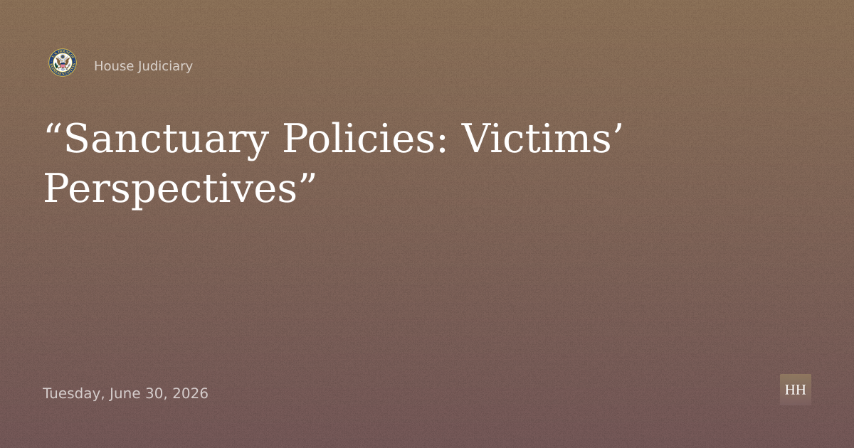 Sanctuary Policies: Victims’ Perspectives