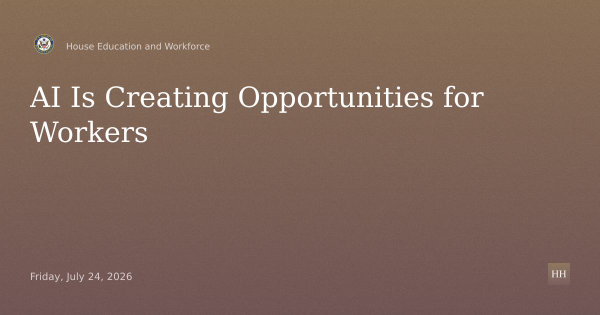 Building an AI-Ready America: How AI Is Creating Opportunities Across America's Workforce
