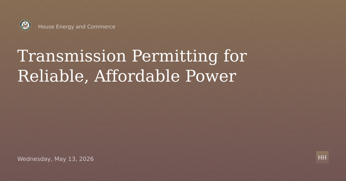 Wires, Rates, and States: Permitting Transmission for Reliable and Affordable Power