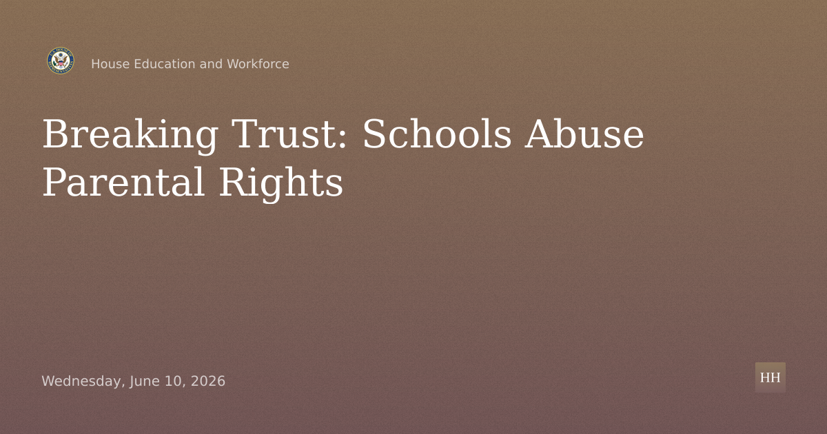 Breaking Trust: Parental Rights, Inappropriate Content, Legal Abuses in Schools