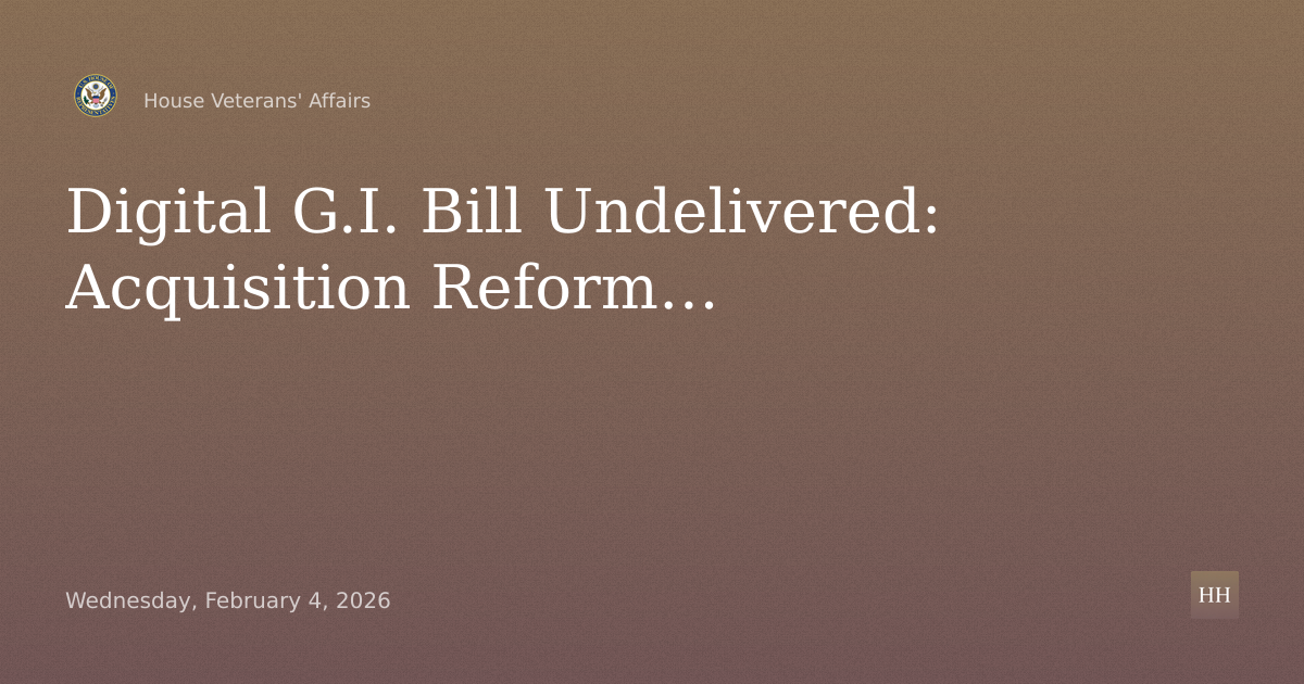 Digital G.I. Bill Undelivered: Contracting Challenges and the Need for Acquisition Reform