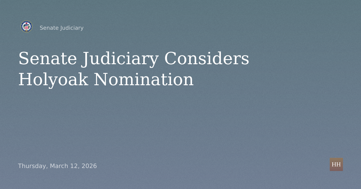 Business meeting to consider the nominations of Melissa Holyoak