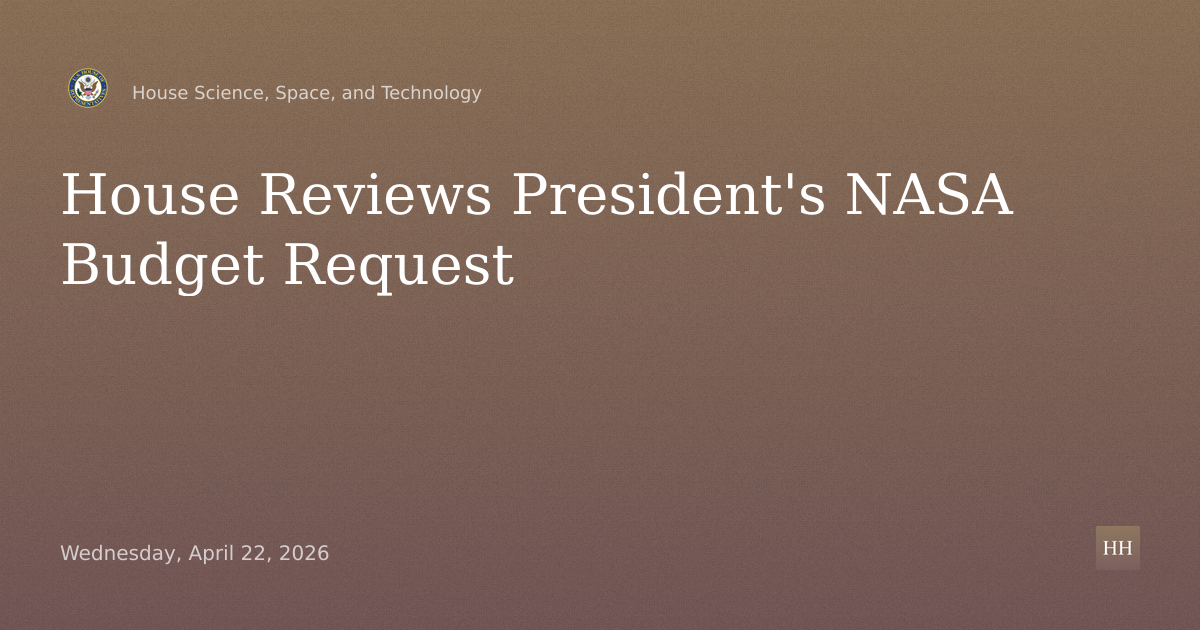 A Review of the President’s Budget Request for the National Aeronautics and Space Administration