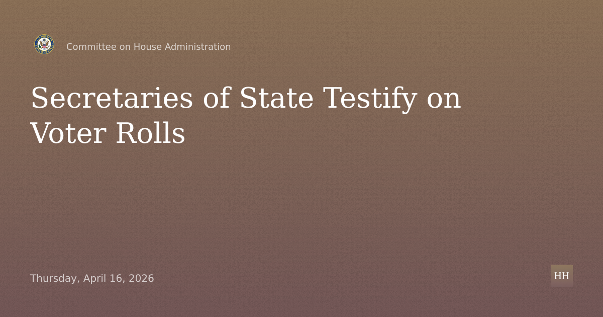 Oversight With Secretaries of State: List Maintenance, Eligibility Verification