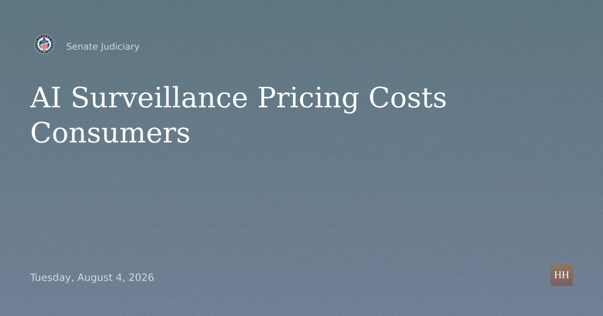 Hearings to examine data and profit, focusing on the consumer cost of AI surveillance pricing.