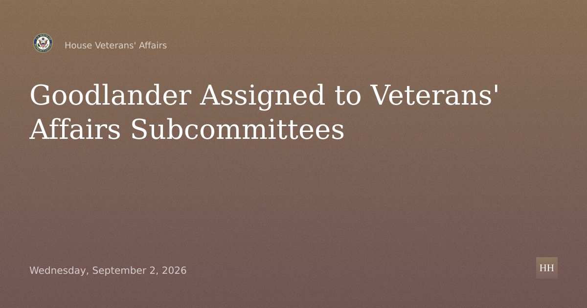 Resolution to Assign Rep. Goodlander to Veterans' Affairs Subcommittees