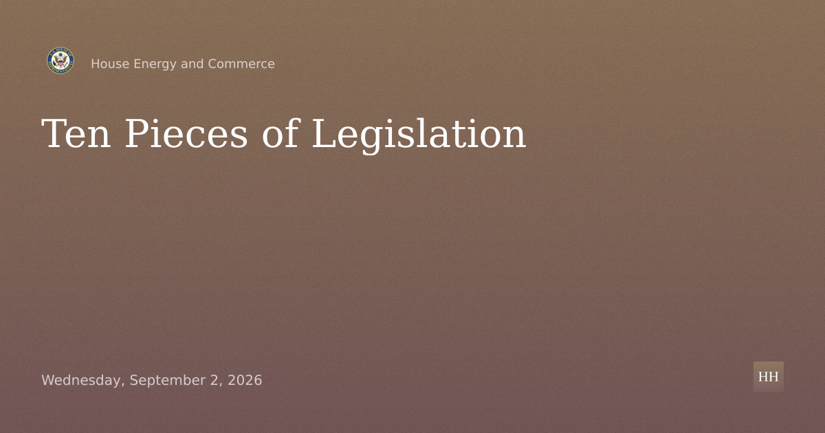 Ten Pieces of Legislation