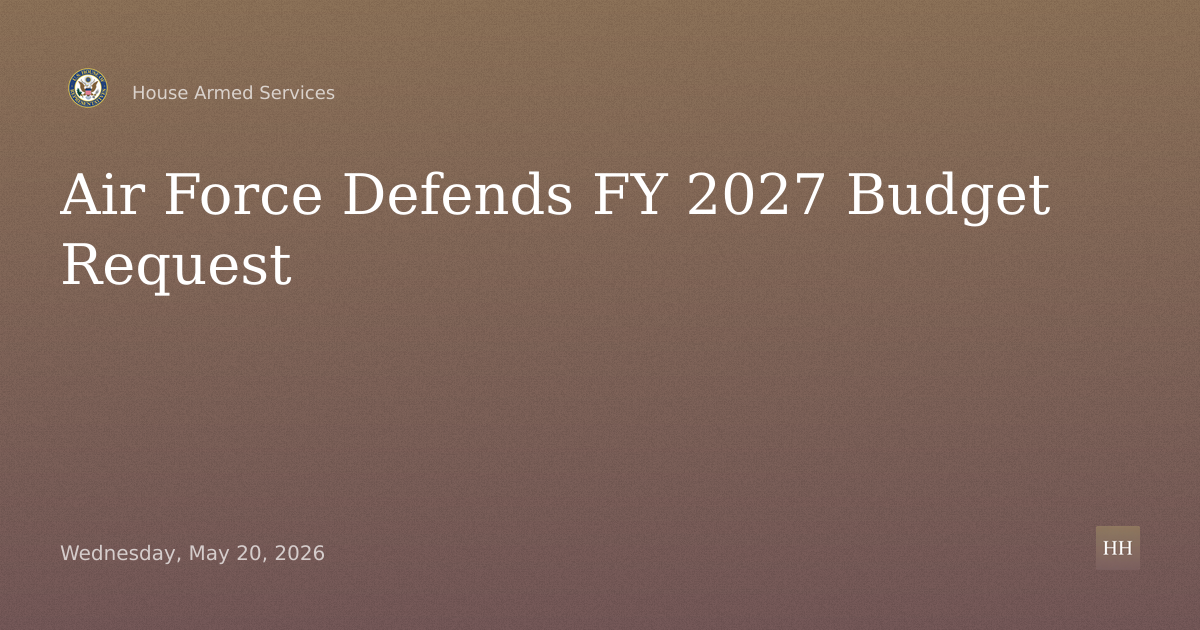 Department of the Air Force Fiscal Year 2027 Budget Request
