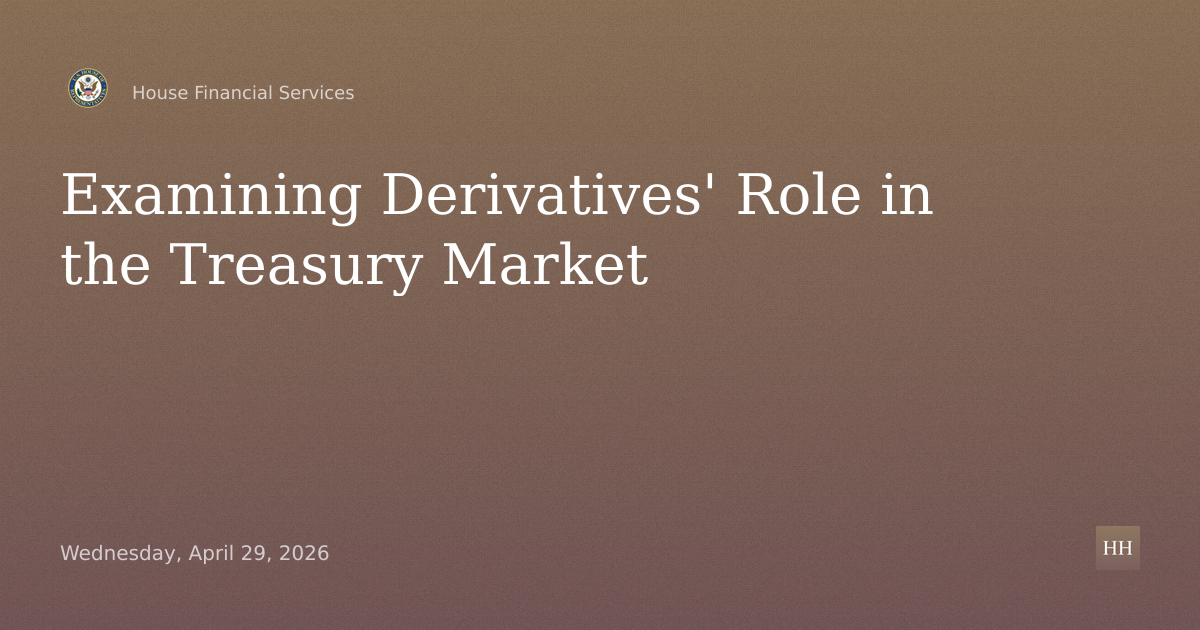 Examining Derivatives' Role in the Treasury Market