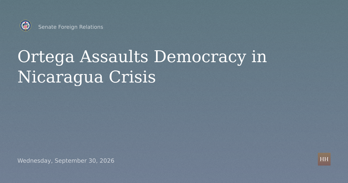 Nicaragua's Political Crisis: Ortega's Assault on Democracy