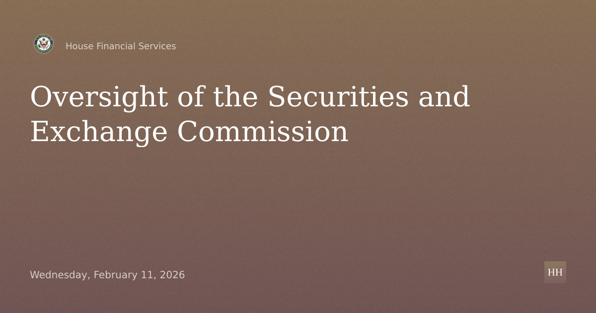 Oversight of the Securities and Exchange Commission