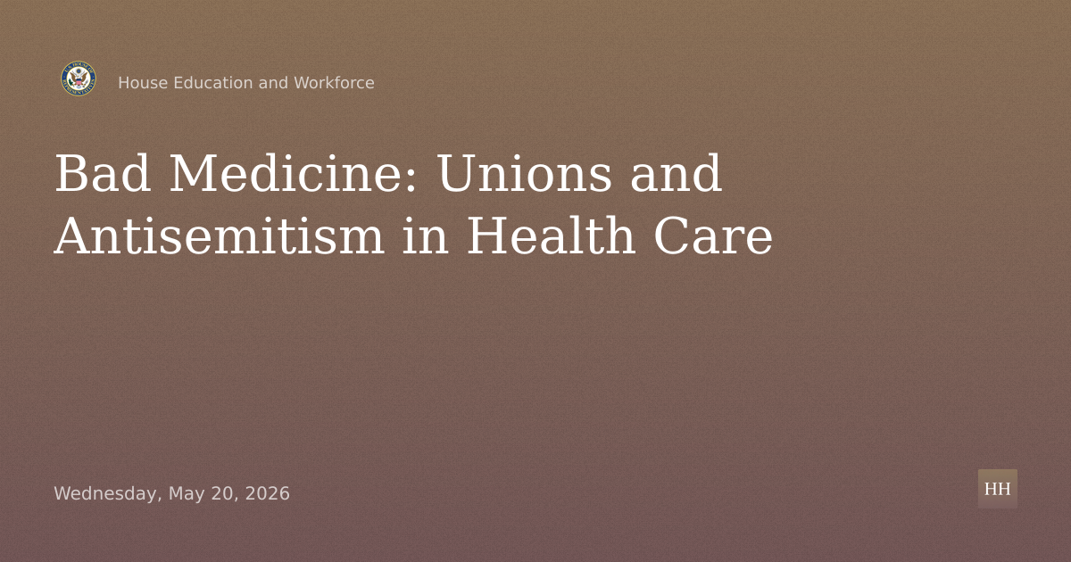 Bad Medicine: Politics, Unions, and Antisemitism in Health Care