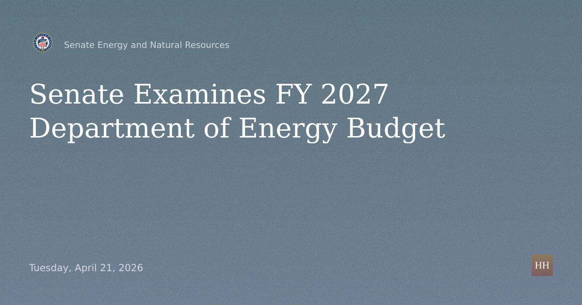 President's Proposed FY 2027 Budget Request for Department of Energy