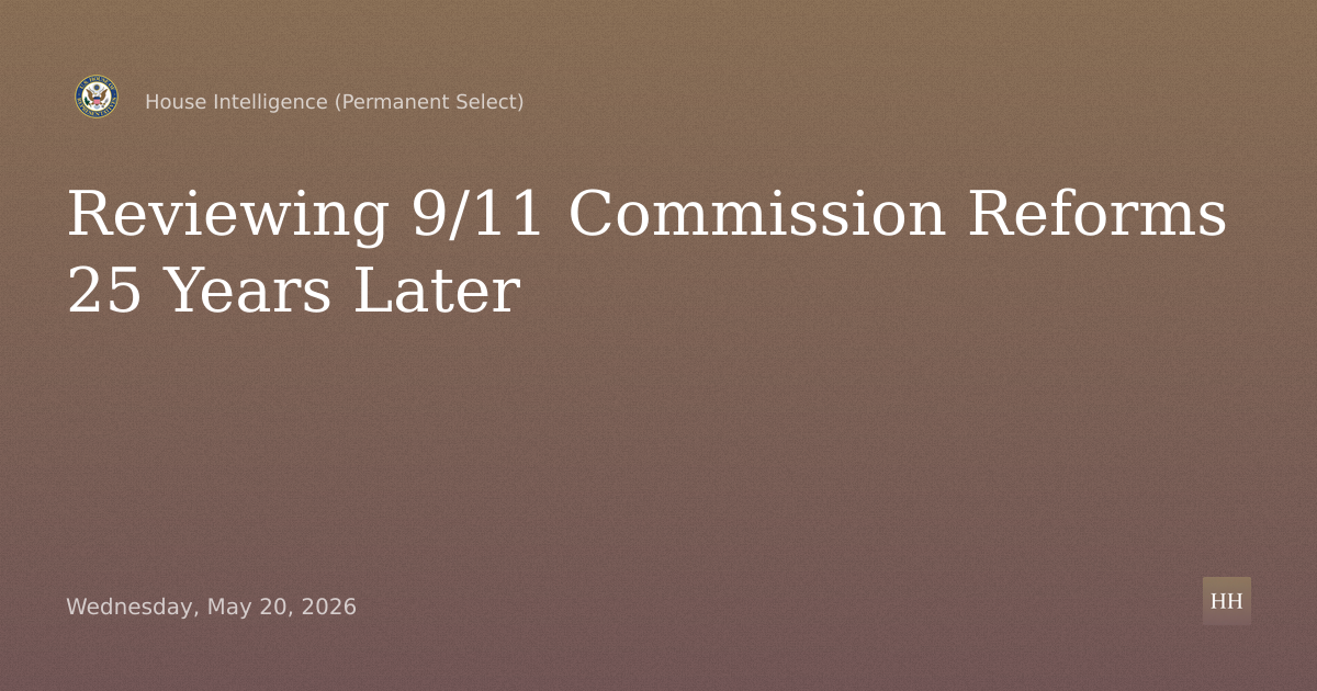 25 Years After 9/11 - Reviewing the 9/11 Commission & Intelligence Reform Impacts (OPEN)