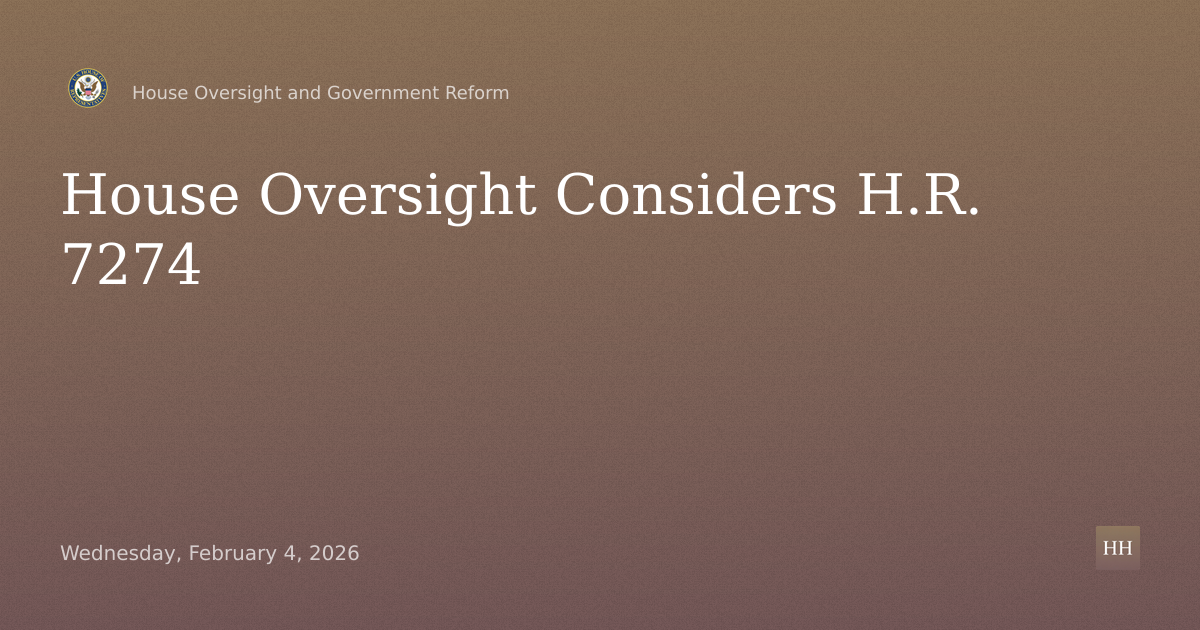 the Full Committee to consider the following:

1) H.R. 7274