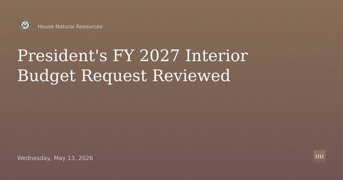 President's FY 2027 Budget Request for Department of the Interior