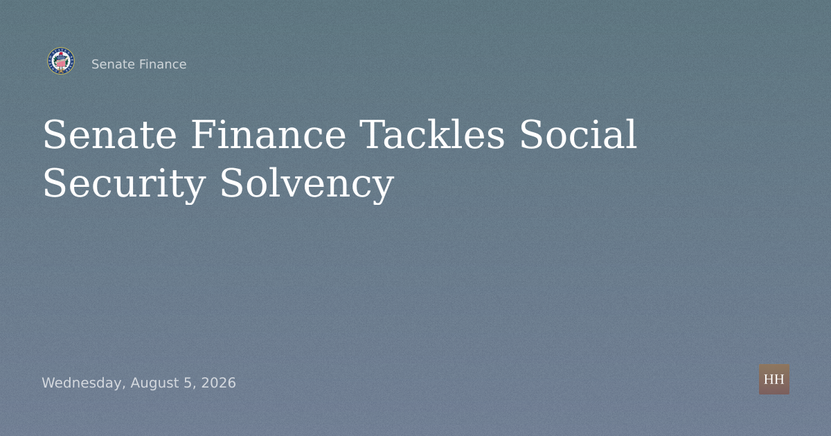 Hearings to examine exploring process approaches for addressing Social Security solvency.